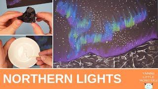 Northern Lights Art for Kids - Taming Little Monsters