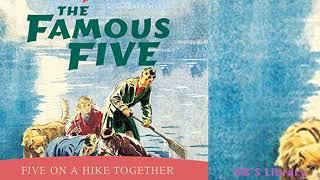 Five on a Hike Together by Enid Blyton    The Famous Five Audiobook