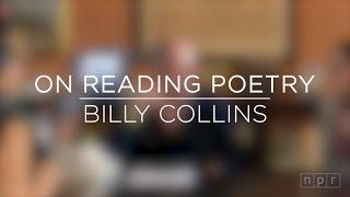 Billy Collins on Reading Poetry Aloud