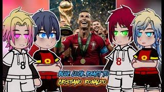 Blue Lock React to Cristiano Ronaldo - Gacha React /