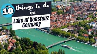 Top 10 Things to do Around Lake Constance, Germany