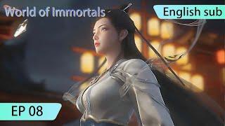 ENG SUB | World of Immortals  [EP8 Part1] english sub