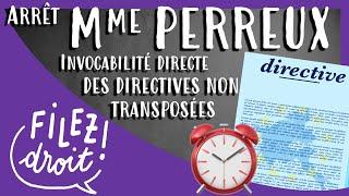 Arrêt Dame Perreux, CE, 30/10/2009, invocabilité des directives non transposée