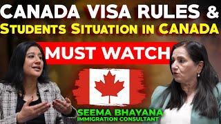 Canada Visa Rules Changes -  Podcast with immigration consultant Seema Bhayana