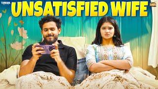 Unsatisfied Wife || ft.VJ Annamalai & Mahima || Narikootam || Tamada Media