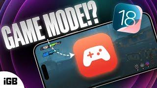 What is Game Mode in iOS 18?  ️ 