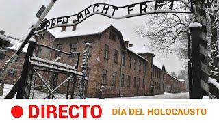 #DIRECTO  Desde AUSCHWITZ, conmemoración del Día Internacional de Memoria del Holocausto | RTVE