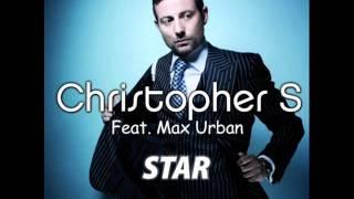 Christopher S. feat Max Urban - Star (Lyrics)