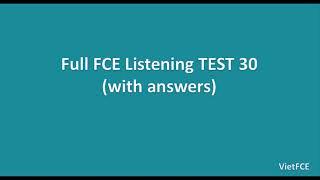 Full B2 First (FCE) Listening Test 30