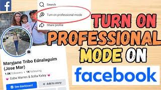 HOW TO TURN ON PROFESSIONAL MODE ON FACEBOOK | UPDATED 2024