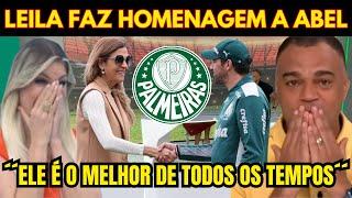 HOMENAGEM LINDA DA LEILA A ABEL FERREIRA!´´STJD DA BOA NOTÍCIA´´! NOTICIAS DO PALMEIRAS DE HOJE