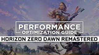 Horizon Zero Dawn Remastered — How to Maximize FPS and Boost Performance on Low End PC