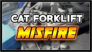 CAT Forklift Misfire From a Shorted Coil (ForkliftGeek)