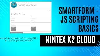 Nintex K2 SmartForm Scripts Very Basics
