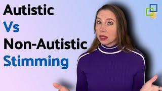 Difference Between Autistic Stimming and Non-Autistic Stimming