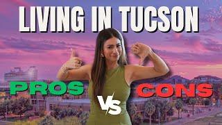 PROS and CONS of Living in Tucson Arizona [2024 UPDATE]