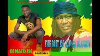 the best of alpha blondy hit songs,mixed and mastered by dj mato 254