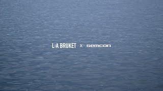 L:A Bruket x Semcon