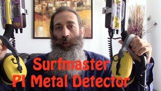 Surfmaster PI Metal Detector vs. Surfmaster PI Pro Metal Detector