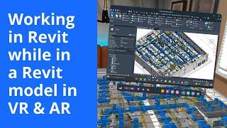 Working in Revit while in a Revit model in VR & AR with Quest