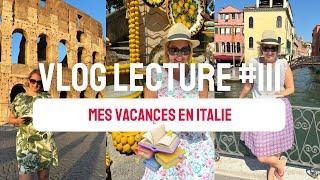  MES VACANCES EN ITALIE ! - Vlog Lecture # 111