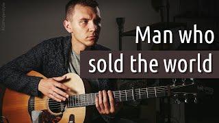 Man who sold the world (fingerstyle cover)