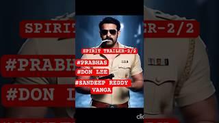 SPIRIT TRAILER  2/3 || PRABHAS || TELUGU STORIES BY AMMU