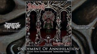 GALVANIZER "ENJOYMENT OF ANNIHILATION" (Official Streaming Video)