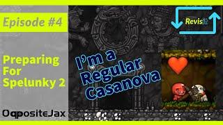 Revisit: Spelunky - Casanova