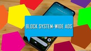 How to block system-wide ads on Android without root access?