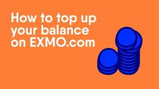 How to make a deposit on EXMO.com