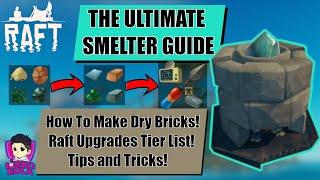 SMELTER Full Guide & More! Raft Beginner Guide #2