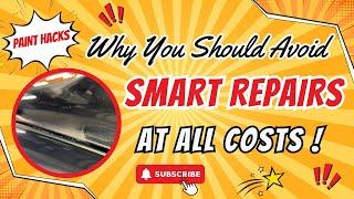 Why You Should Avoid "SMART" Car Body Repairs at All Costs