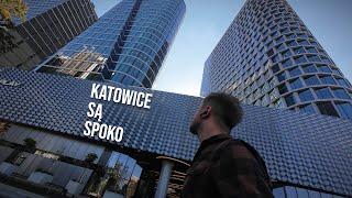 Katowice są spoko