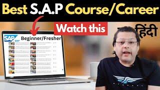 Kickstart Your S.A.P Career With Top Sap Videos For Beginners | Best Sap Course/module in 2025