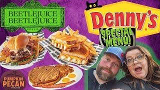 Denny's Beetlejuice Special Menu- Limited Time Only!!!