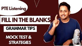 PTE Listening Fill in the Blanks | Grammar tips | Mock test & Strategies