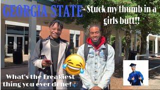 WHATS YOUR BODY COUNT?!!! | PUBLIC INTERVIEW AT GEORGIA STATE UNIVERSITY!!!