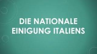 Die nationale Einigung Italiens einfach und kurz erklärt