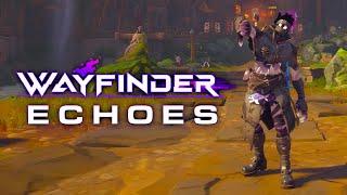 should you play wayfinder again? (the echoes update)