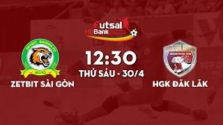 [Độc Quyền] Giải Futsal Vô Địch Quốc Gia 2021: ZetBit Sài Gòn FC - HGK Đăk Lăk