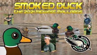 Smoked Duck: The 2021 Midwest Mallards