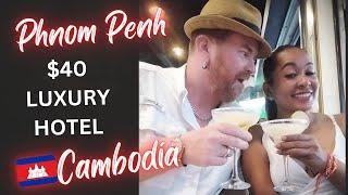 Best Luxury Hotel In Phnom Penh For Budget Travelers