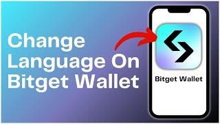 How To Change Language On Bitget Wallet 2024