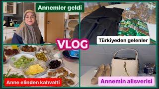 Annemler geldi| Anne evinde Kahvalti️| Türkiyeden neler geldi | Annemin Alisverisi| Günlük Vlog