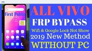 Vivo FRP Bypass -Wifi & Google Lock Not Show-2019 New Method