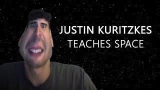 Justin Kuritzkes Teaches You Space