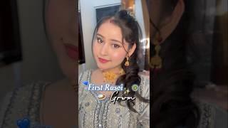 First rasoi GRWM #youtubeshorts #viral #ashortaday #ytshort #kirantutorialz #weddingday