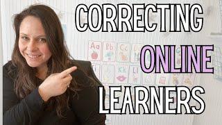 How to Correct Online Learners | Online Teaching for Beginners