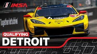 2024 Detroit Grand Prix | Qualifying | WeatherTech SportsCar Championship | Detroit, Michigan